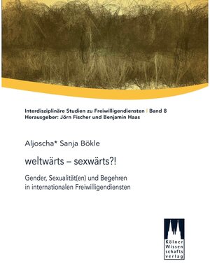 cover image of weltwärts--sexwärts?!